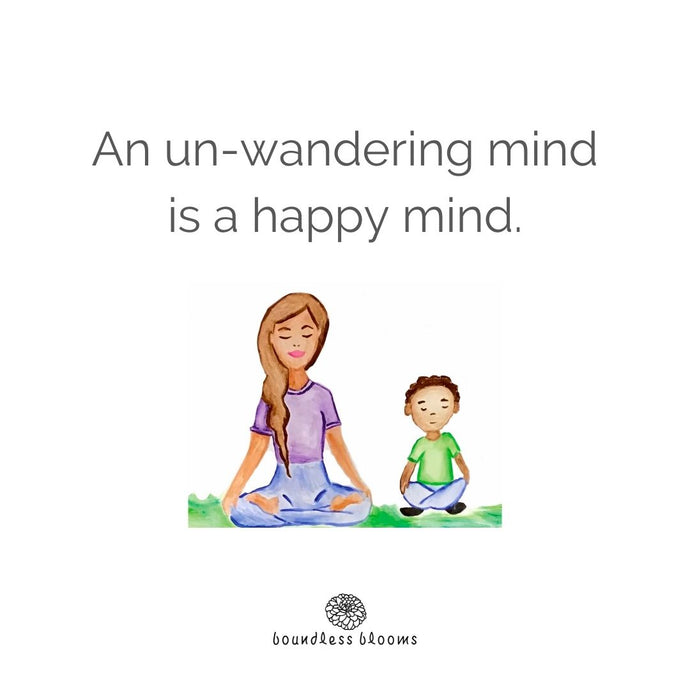 An Un-wandering Mind is a Happy Mind
