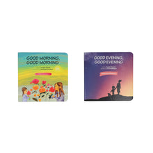Load image into Gallery viewer, Good Morning, Good Evening Mindfulness Board Book Bundle